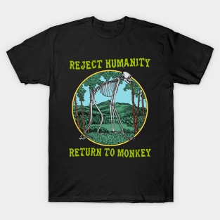 Reject Humanity Return To Monkey - Colorful Retro Illustration T-Shirt